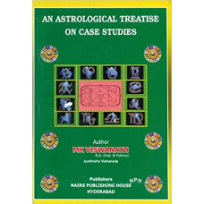 An Astrological Treatise On Case Studies